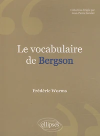 Le vocabulaire de Bergson