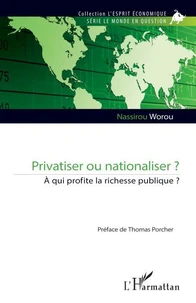 Privatiser ou nationaliser ?