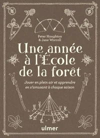 Une année à l'Ecole de la forêt