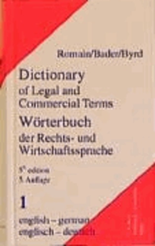 Wörterbuch der Rechts- und Wirtschaftssprache 1. Englisch - Deutsch.