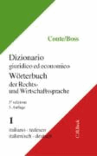 Wörterbuch der Rechts- und Wirtschaftssprache 1. Italienisch - Deutsch.