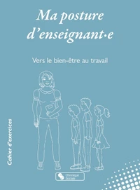 Ma posture d'enseignant·e