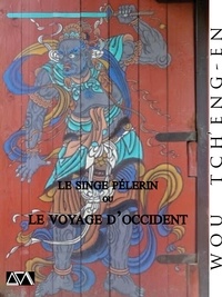 Ebook pour le traitement d'image numérique téléchargement gratuit Le singe pélerin en francais par Wou Tch'Eng-En 9782369551966 