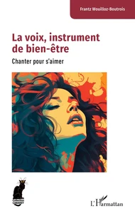 La voix, instrument de bien-être
