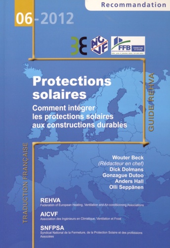 Wouter Beck - Protections solaires - Comment intégrer les protections solaires aux constructions durables.