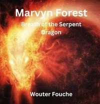 Marvyn Forest  Breath of the Serpent Dragon