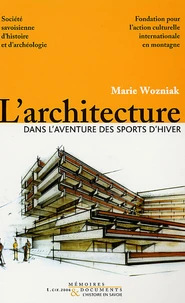 L'architecture dans l'aventure des sports d'hiver