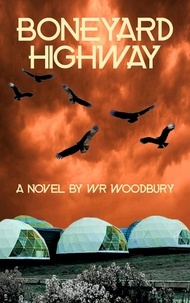  WR Woodbury - Boneyard Highway.