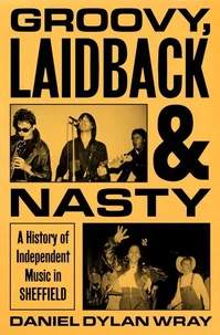 Groovy, Laidback and Nasty