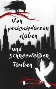 Wreaders Verlag - Von pechschwarzen Raben und schneeweißen Tauben.