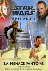 Episode I : La menace fantôme