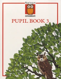 Nelson Grammar : Pupil Book 3
