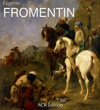 Eugène Fromentin (1820-1876)