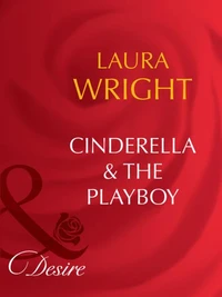Cinderella &amp; The Playboy