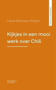 Kijkjes in een mooi werk over Chili