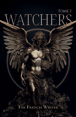 Watchers : tome 1