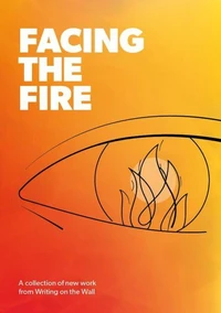 Facing the Fire