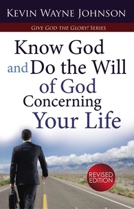  writingforthelord - Know God and Do the Will of God Concerning Your Life.