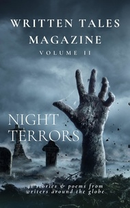  Written Tales - Night Terrors - Written Tales Magazine, #2.
