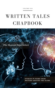  Written Tales - The Human Experience - Written Tales Chapbook, #8.