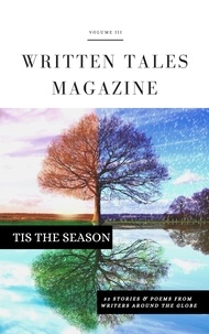  Written Tales - Tis The Season - Written Tales Magazine, #3.