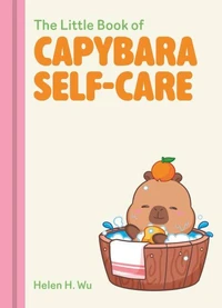 The Little Book of Capybara Wisdom