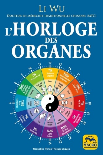 L'horloge des organes 3e édition