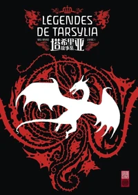 Légendes de Tarsylia Tome