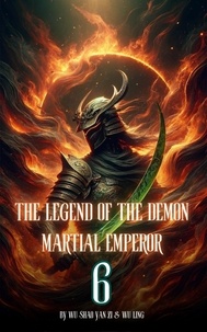  Wu Shao Yan Zi et  Wu Ling - The Legend of the Demon Martial Emperor: An Isekai Cultivation Adventure - The Legend of the Demon Martial Emperor, #6.