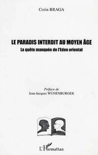 Le paradis interdit au Moyen-Age : la quête manquée de l'Eden oriental