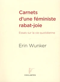 Carnets d'une féministe rabat-joie