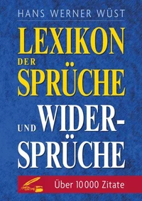 Lexikon der Sprüche und Widersprüche