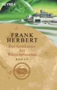 Wüstenplanet-Zyklus 4 Der Gottkaiser des Wüstenplaneten
