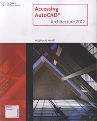 Accessing Autocad Architecture 2012