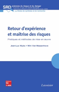 Retour d'experience et maîtrise des risques