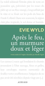 Après le feu, un murmure doux et léger