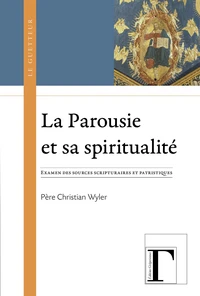 La parousie et sa spiritualité