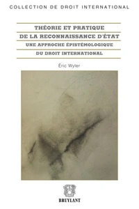Théorie pratique de la reconnaissance d'Etat