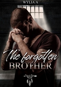 Lire un livre en ligne gratuitement aucun téléchargement The forgotten brother FB2 RTF