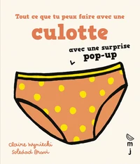Tout ce que tu peux faire avec une culotte