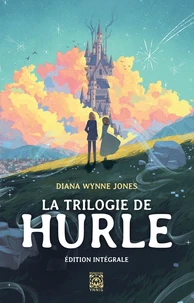 La Trilogie de Hurle Intégrale