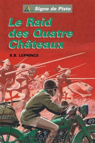 X-B Leprince - Le Raid des Quatre Châteaux.