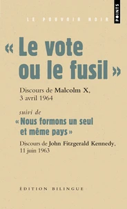 Le vote ou le fusil suivi de Nous formons un seul et même pays