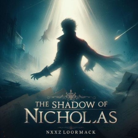  X-Zlormack - The Shadow of Nicholas.