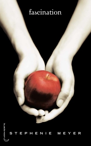 Twilight, tome 1 : Fascination
