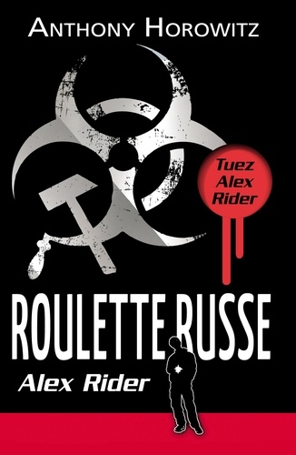Alex Rider, tome 10 : Roulette Russe