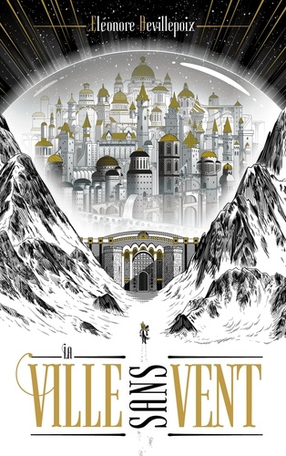 La Ville sans vent, tome 1