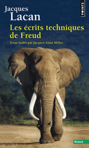 Le séminaire, tome 1 : Les écrits techniques de Freud