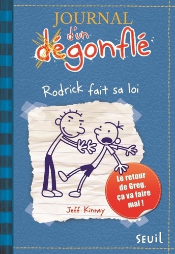 Journal d'un (dé)gonflé, tome 2 : Rodrick fait sa loi