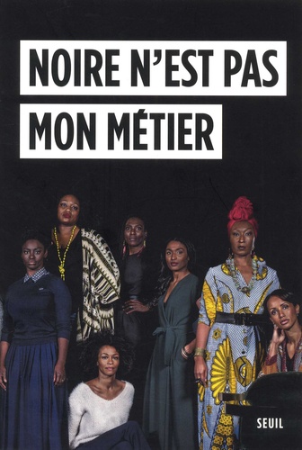 Noire n'est pas mon métier